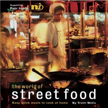 The World of Street Food: Easy Quick Meals to Cook at Home