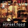 The World of Street Food: Easy Quick Meals to Cook at Home