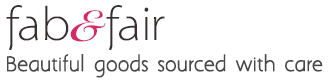 Fab & Fair : beautiful goods sourced with care